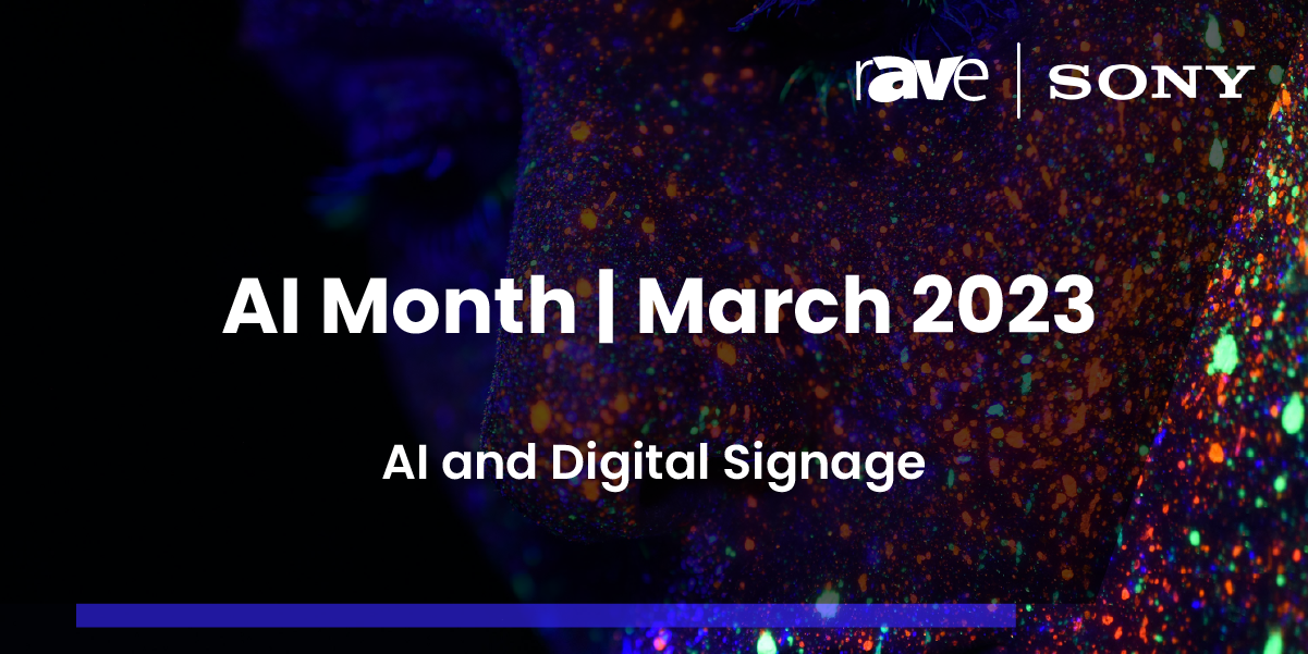 AI Month 2023 AI and Digital Signage
