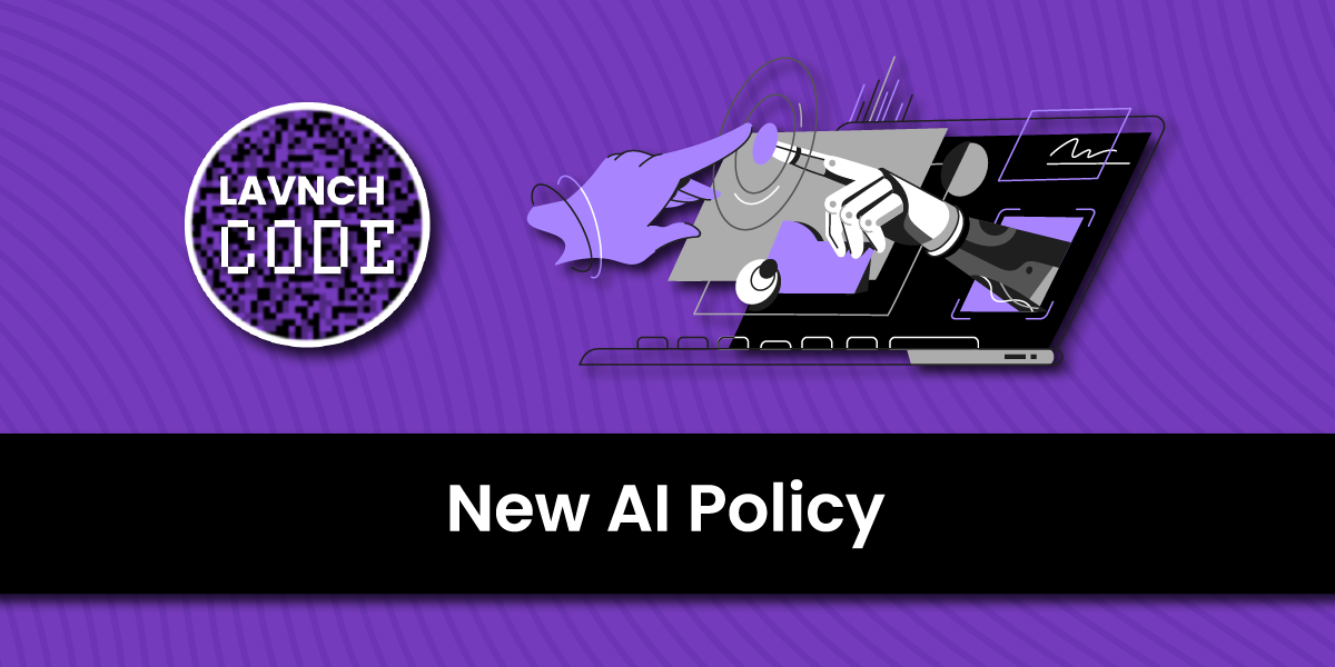 LAVNCH [CODE] AI Policy